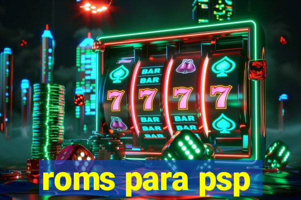 roms para psp